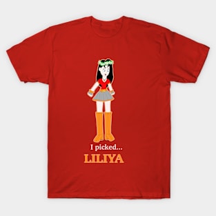 My Kind of Epic - I picked Liliya T-Shirt